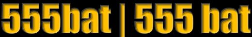 555bat_555_bat